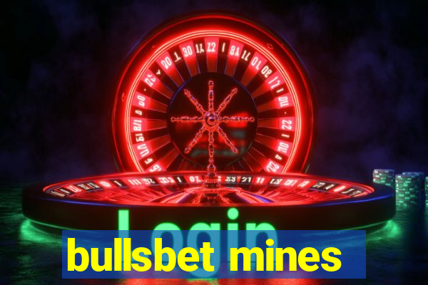 bullsbet mines
